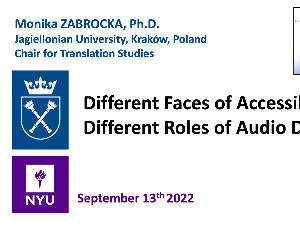 Fragment plakatu z wykładu dr Moniki Zabrockiej dotyczącego audiodeskrypcji